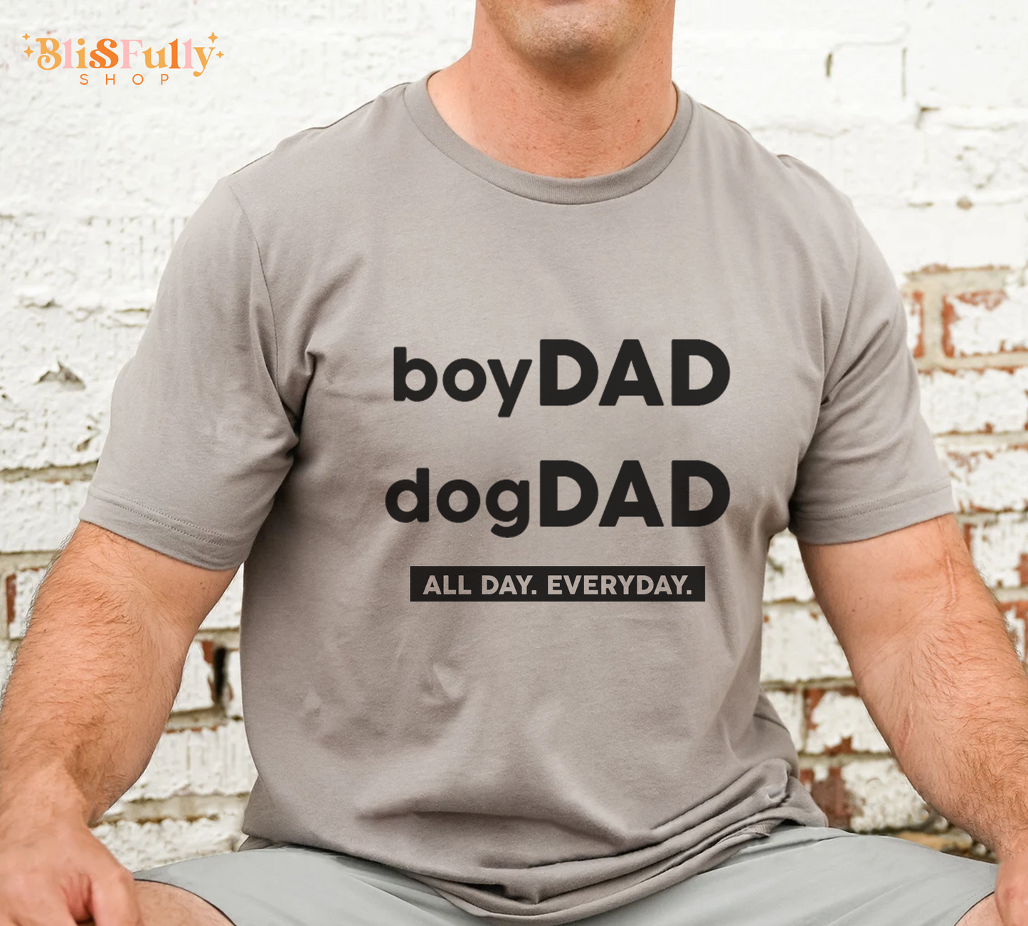 Boy Dad Shirt - Dog Dad Shirt - Boy Dad All Day Everyday Shirt - Daddy Shirt - Fathers Day Shirt - Dad Shirt Gift